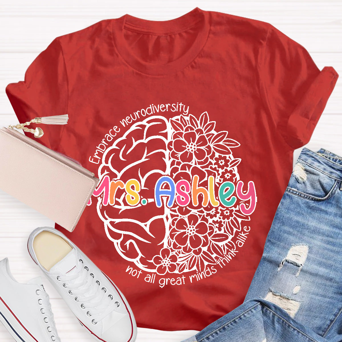 Personalized Name Not All Great Minds Think Alike Teacher T-Shirt