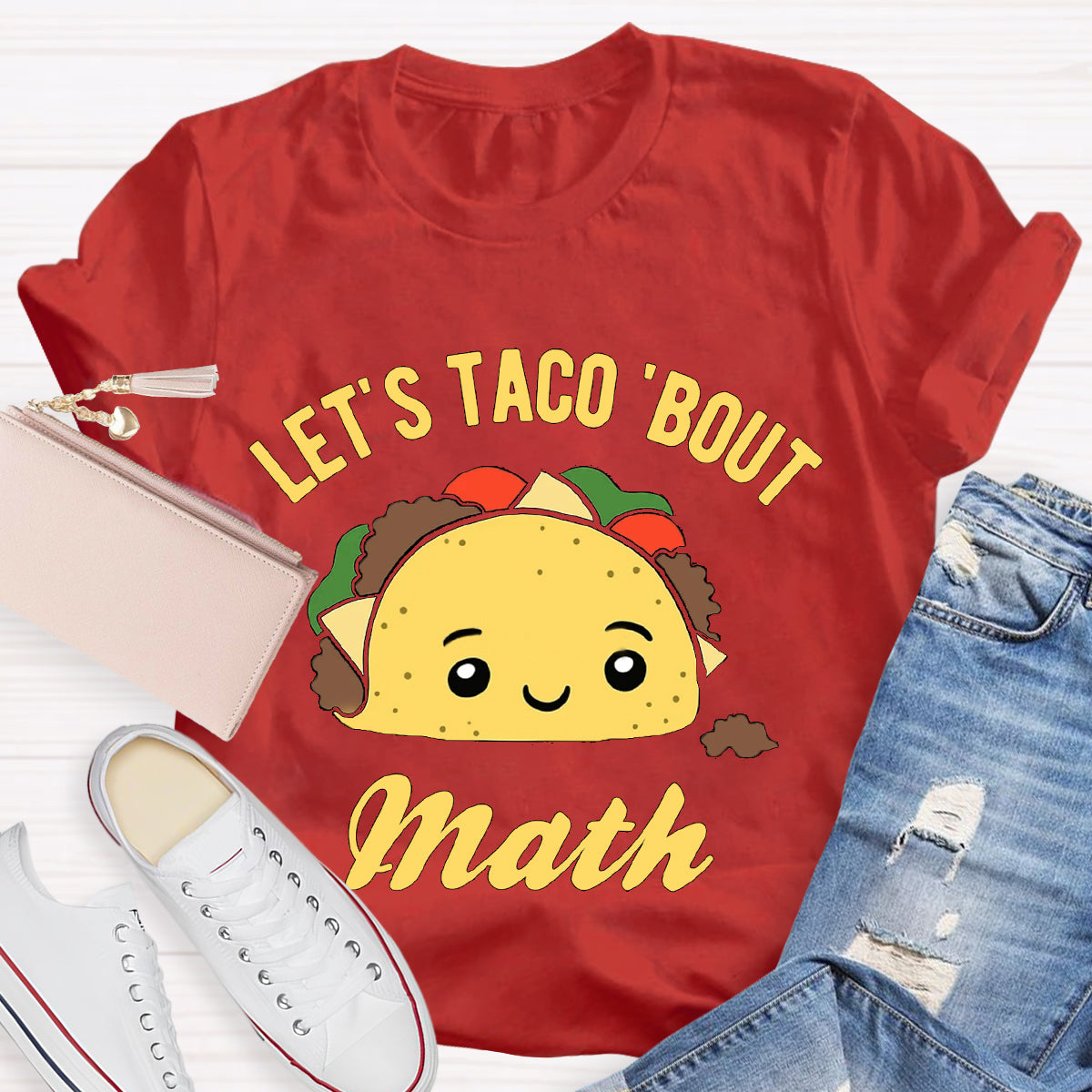 Let's Taco Bout Math Funny Teacher T-Shirt