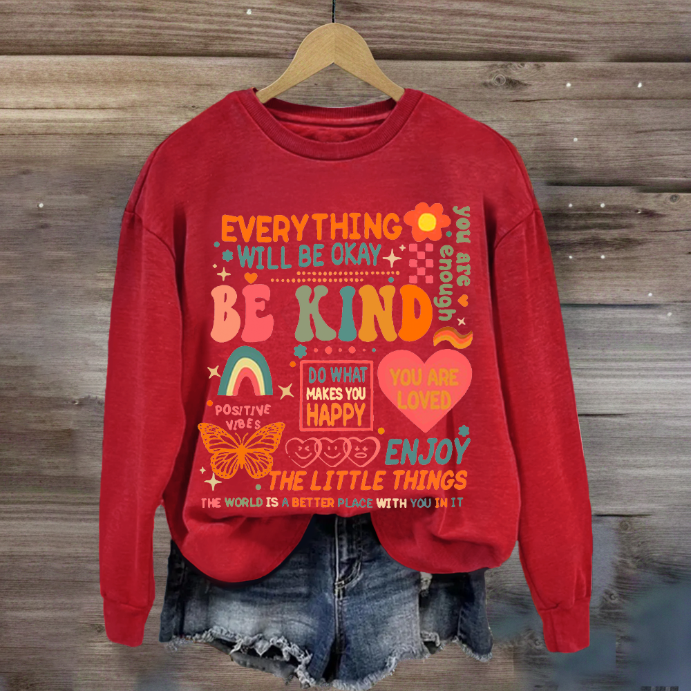 Everything Will Be Ok Teacher Sweatshirt