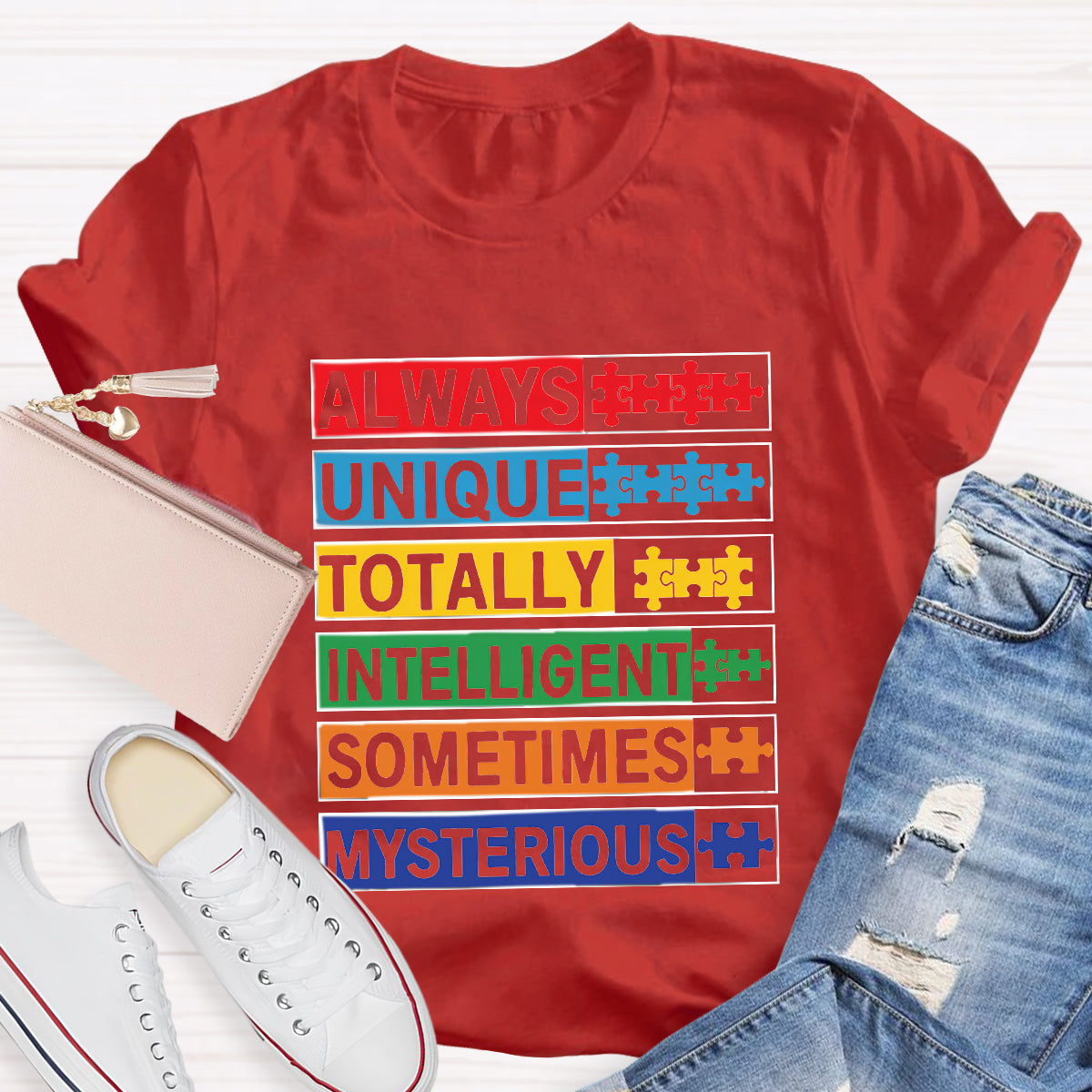 Always Unique Totally Intelligent Sometimes Mysterious T-Shirt