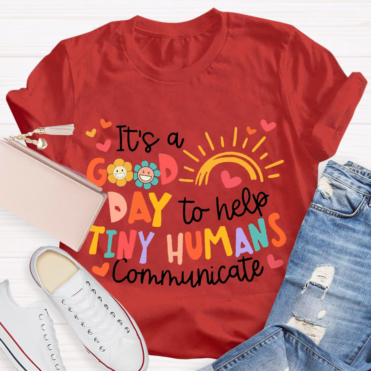 It's A Good Day To Help Tiny Humens Teacher T-Shirt