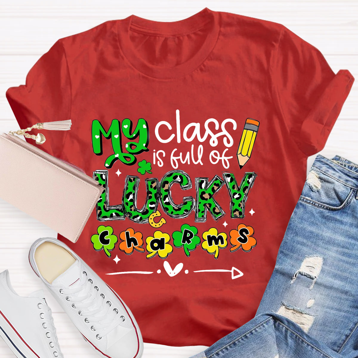 My Class Is Full Of Lucky Charms T-Shirt