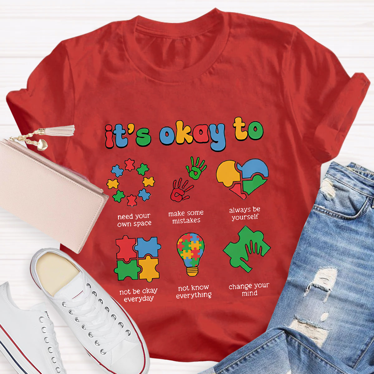 It's Okay To Always Be Yourself Teacher T-Shirt