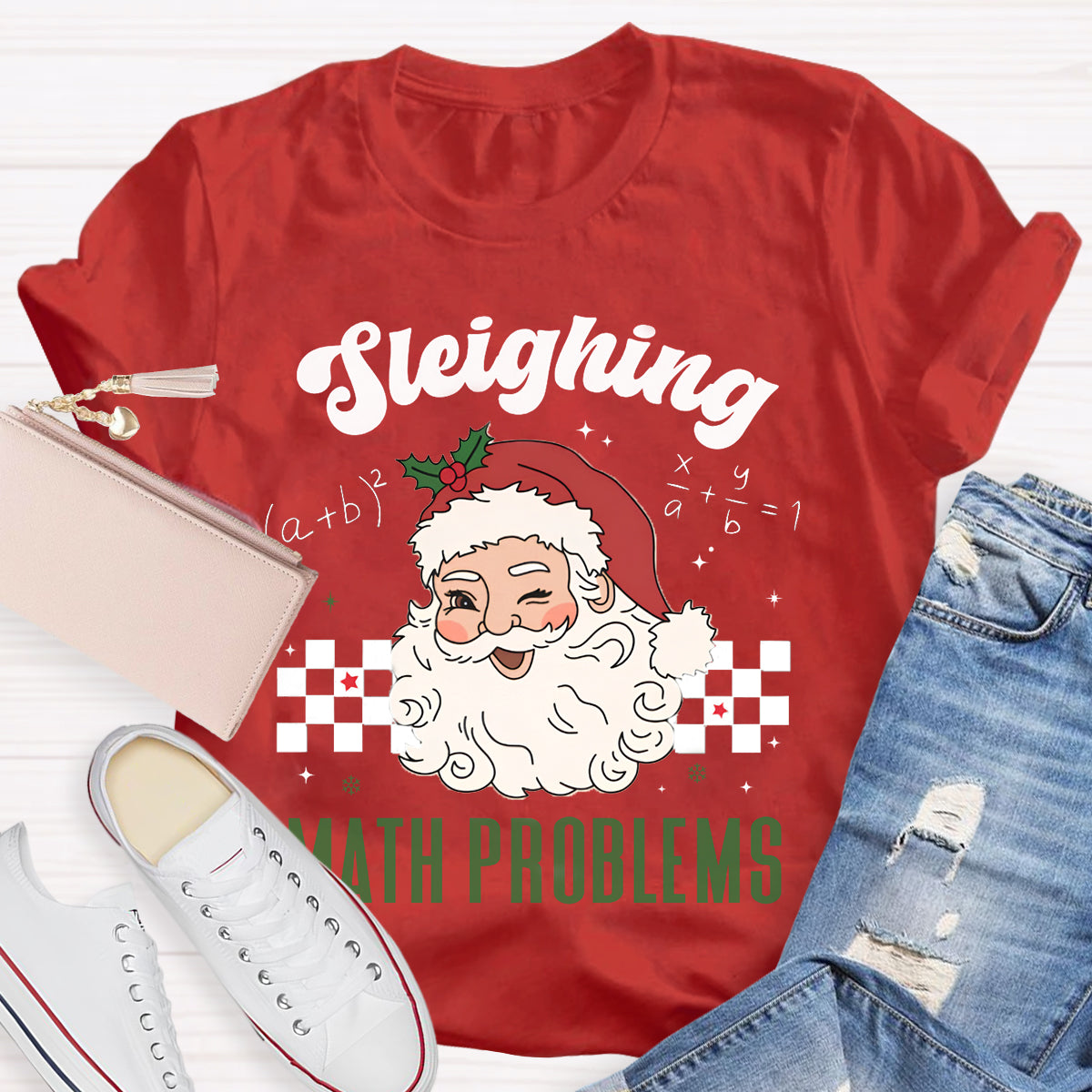 Sleighing Math Problems Math Teacher T-Shirt