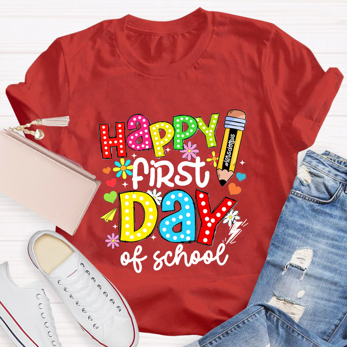 Happy First Day Of School T-Shirt