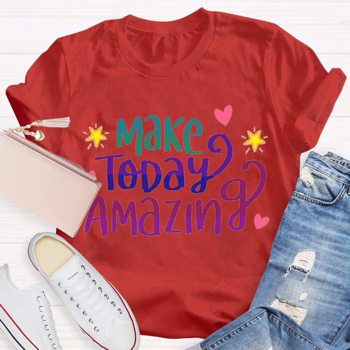 Make Today Amazing T-Shirt