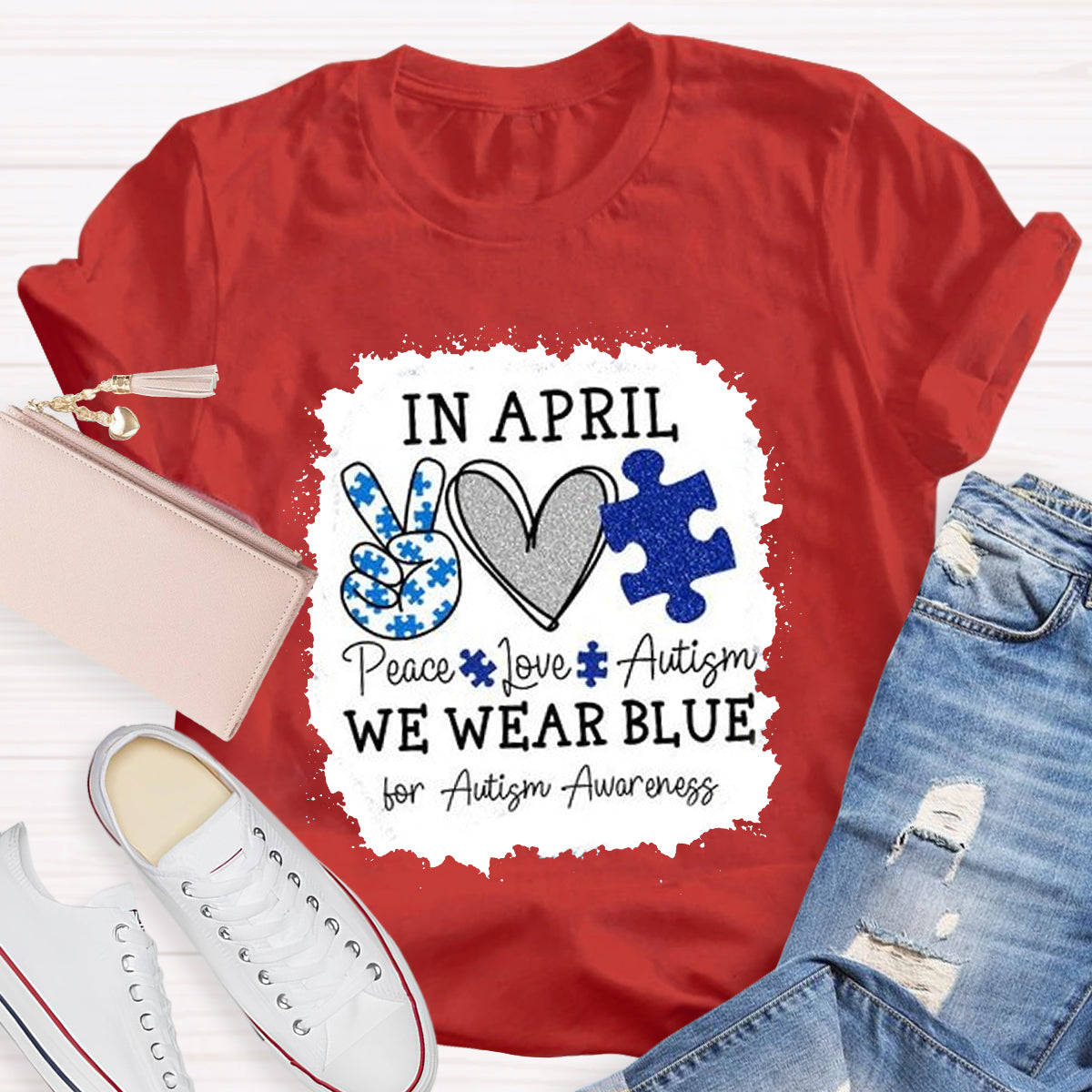 In April We Wear Blue For Autism Awareness Teacher T-Shirt