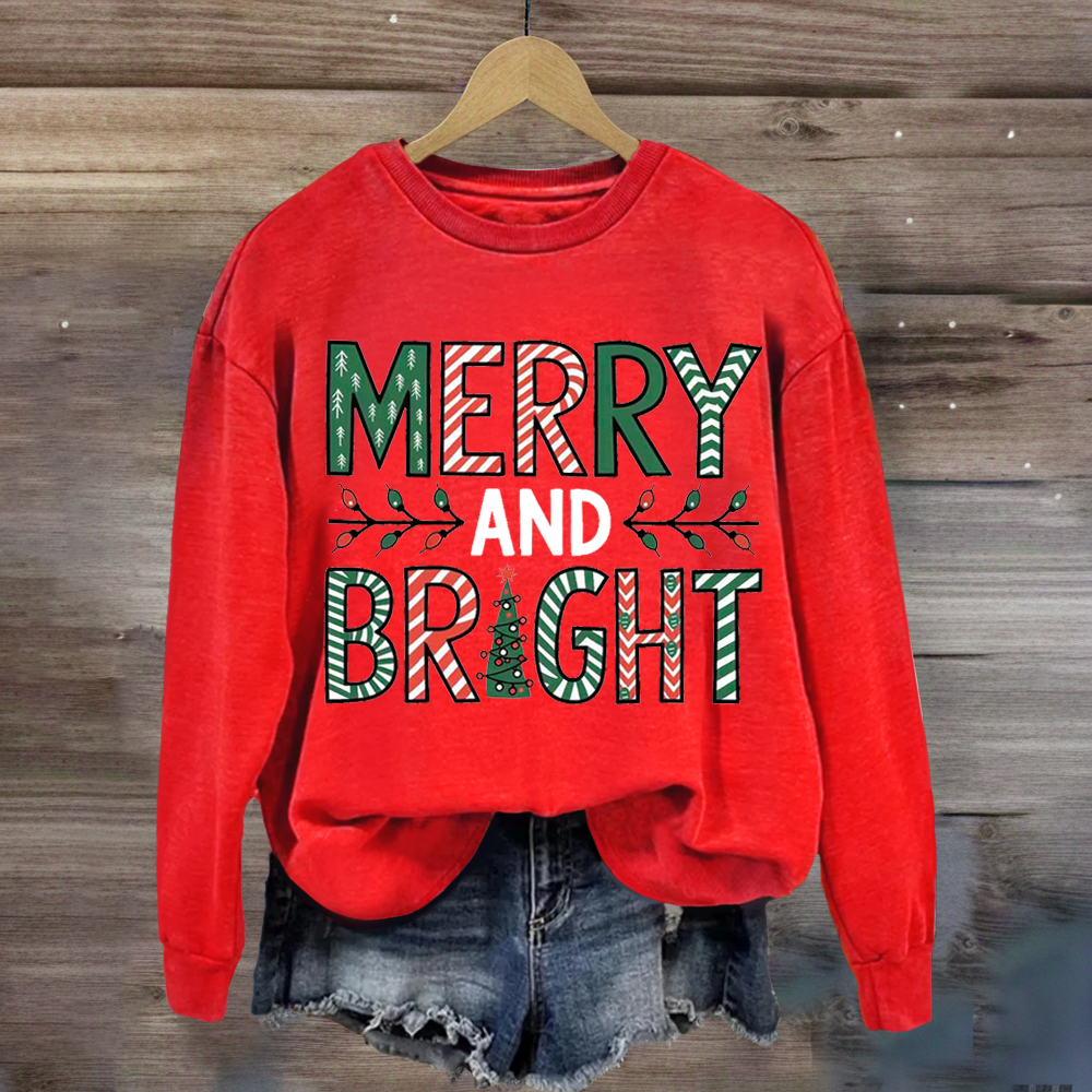 Merry And Bright Sweatshirt