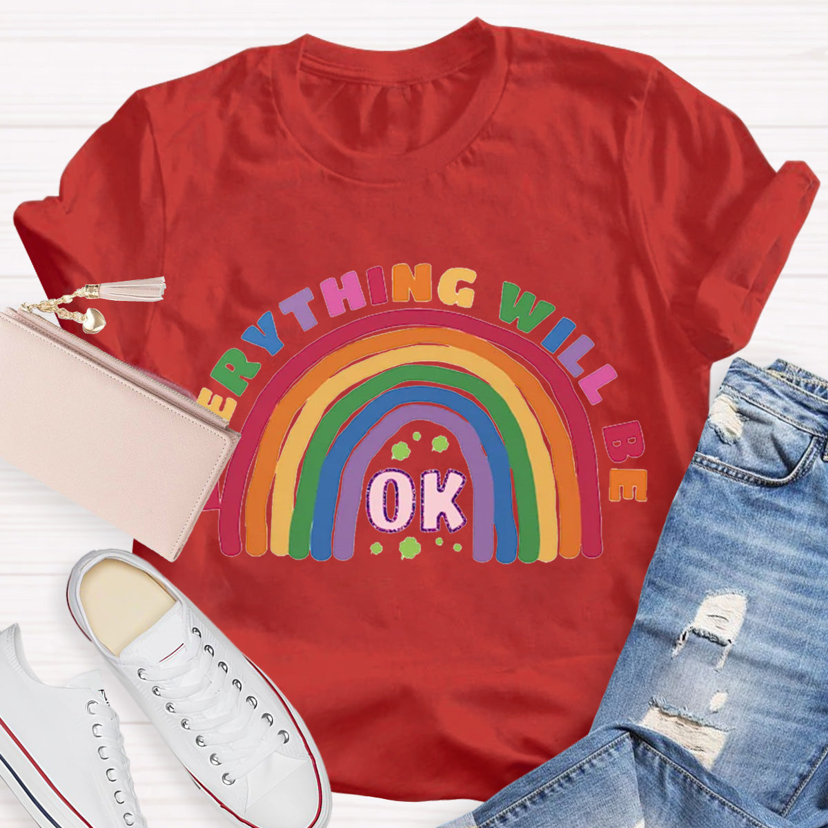 Everything Will Be Ok Rainbow Teacher T-Shirt