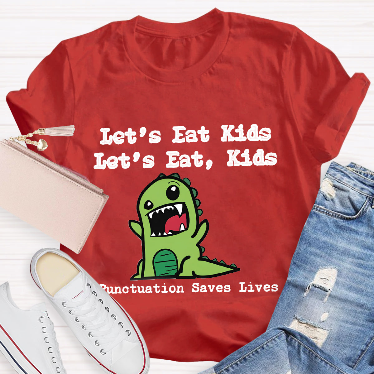 Let's Eat Kids Punctuation Saves Lives Grammar Teacher T-Shirt