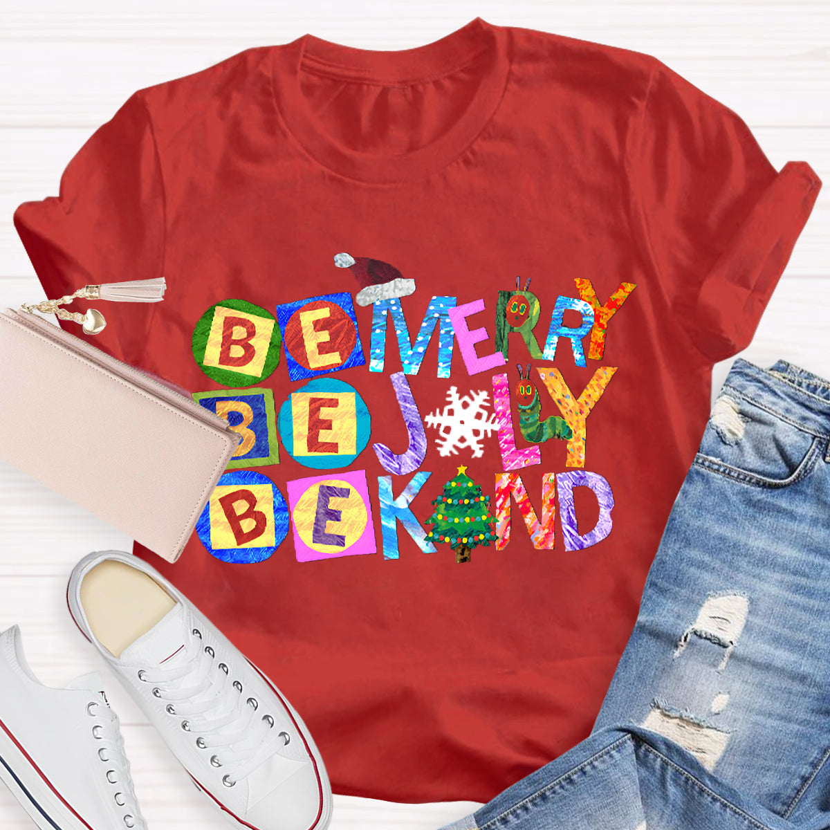 Be Merry Be Jolly Be Kind Christmas Caterpillar T-Shirt