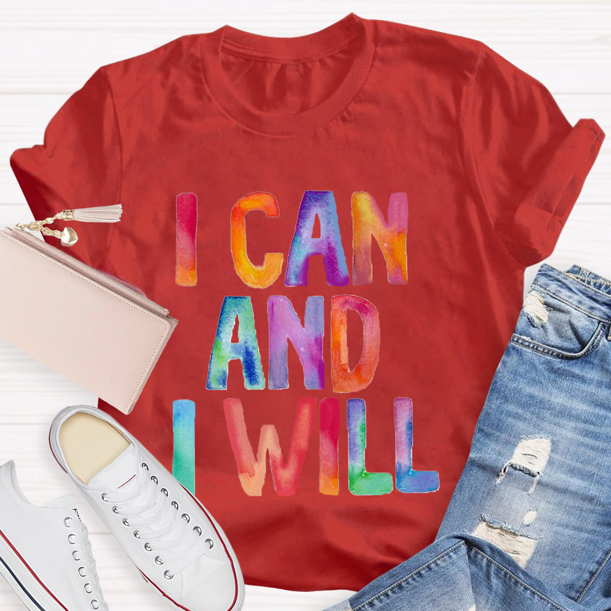 I Can And I Will T-Shirt