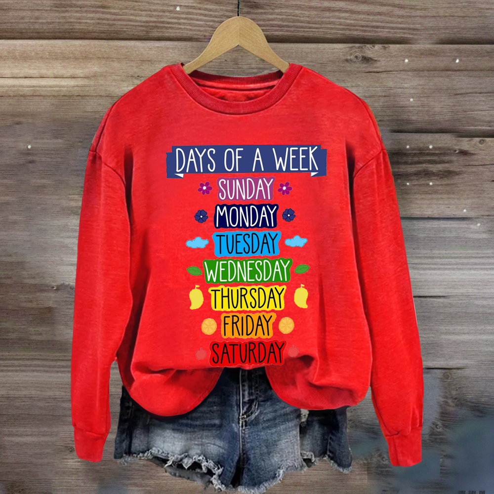 Days Of Week Teacher Sweatshirt