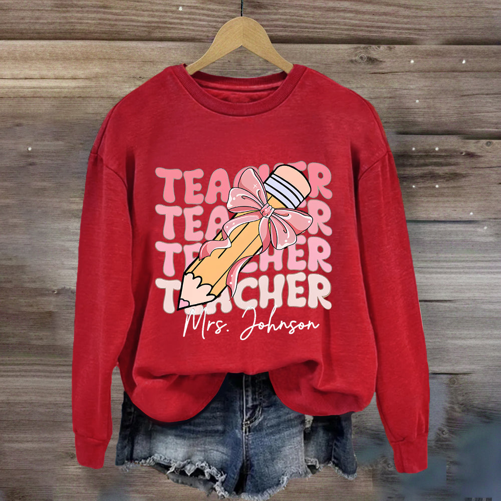 Personalized Name Pink Pencil Teacher Mrs Johnson Sweatshirt