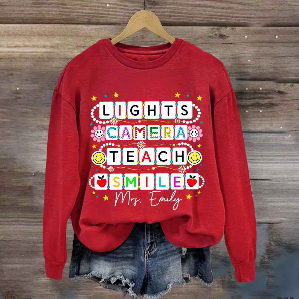 Personalized Name Lights Camera Teach Smile Sweatshirt