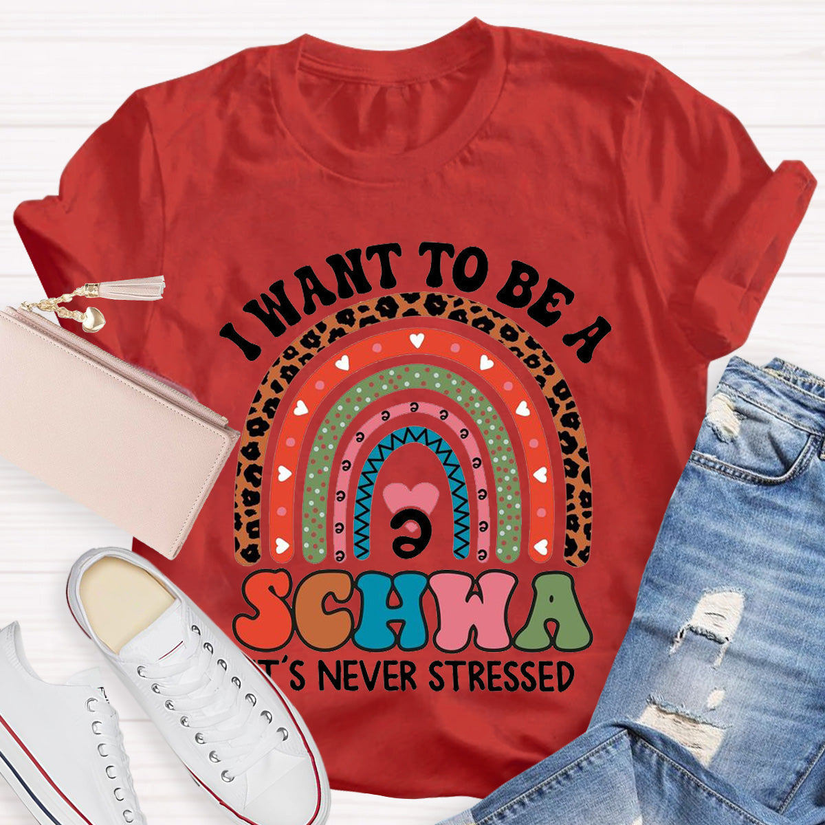 I Want To Be A Schwa It‘s Never Stressed Teacher T-Shirt