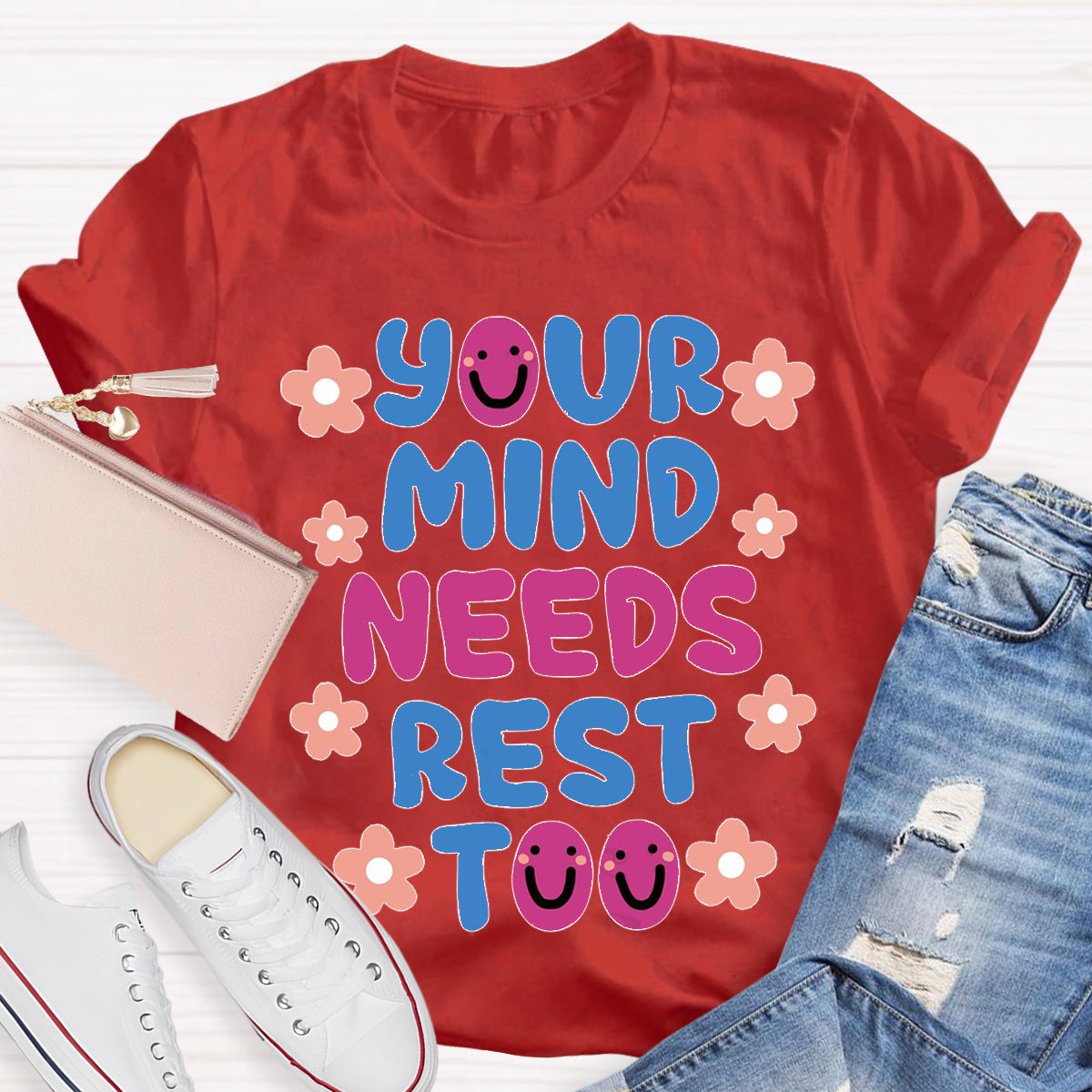 Your MInds Needs Rest Too Teacher T-Shirt