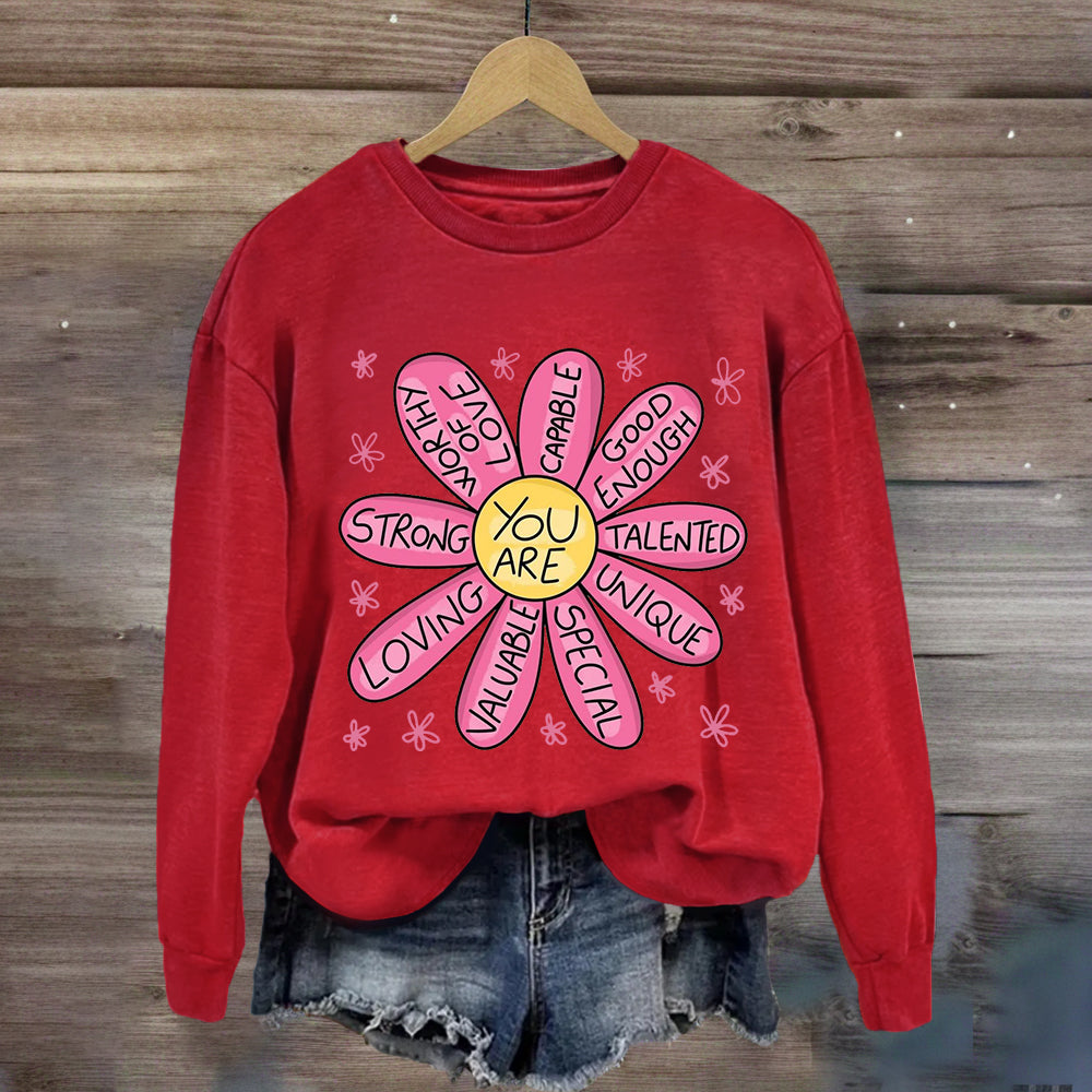 You Are Strong Loving Pink Floral Teacher Sweatshirt