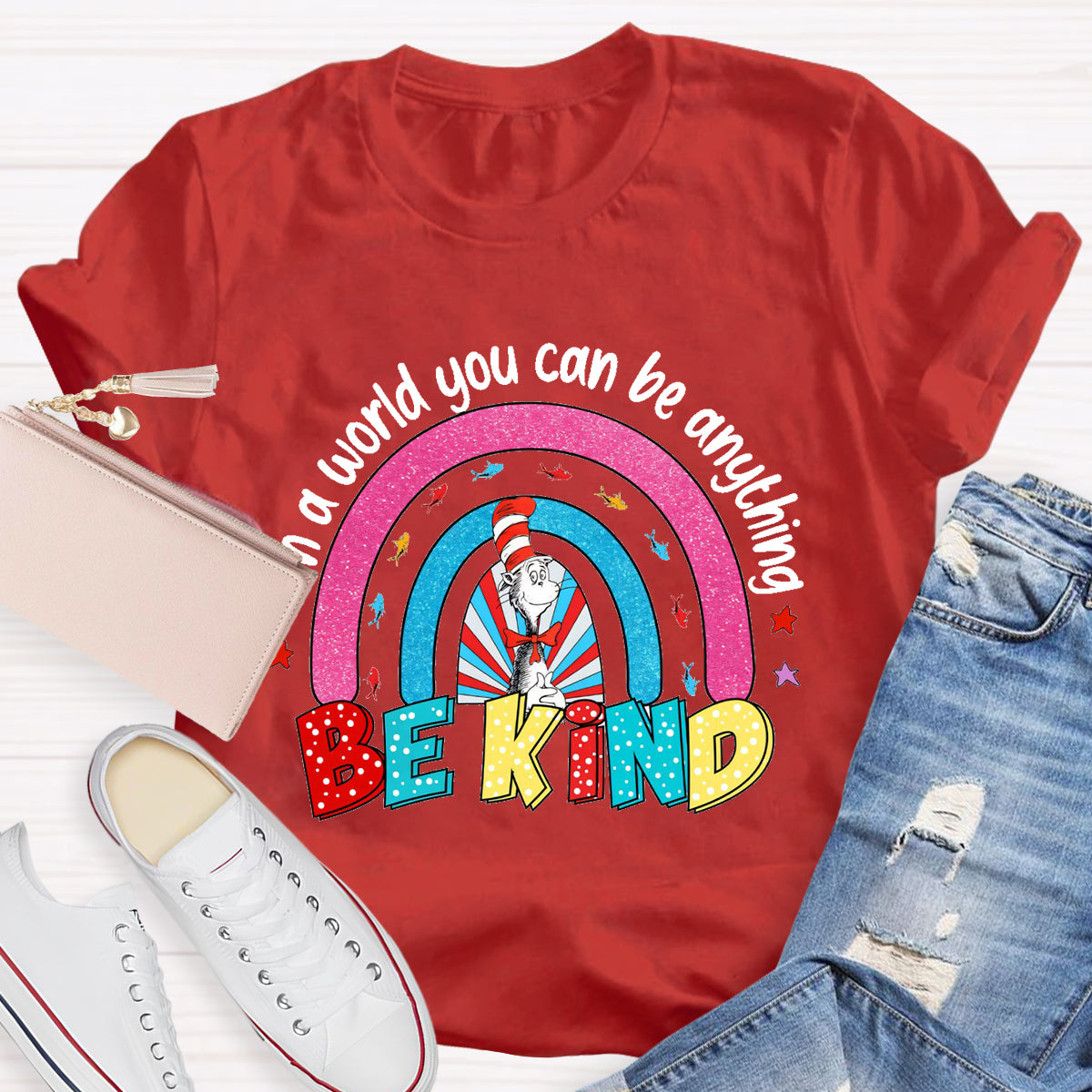 In A World Where You Can Be Anything Be Kind T-Shirt