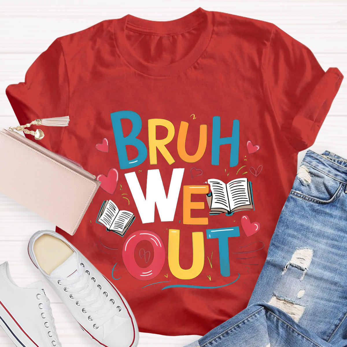 Bruh We Out Teacher T-Shirt