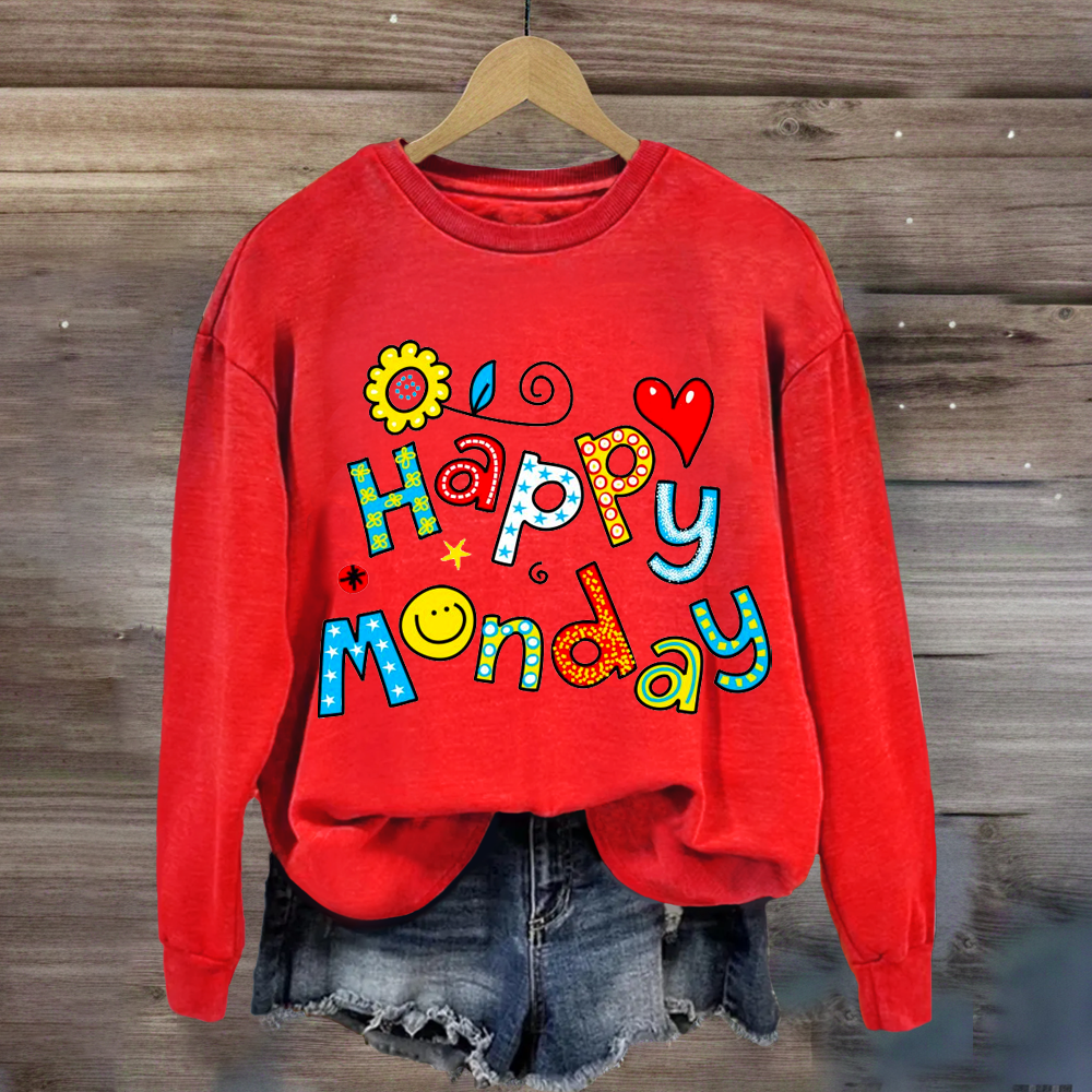 Happy Monday Teacher Sweatshirt