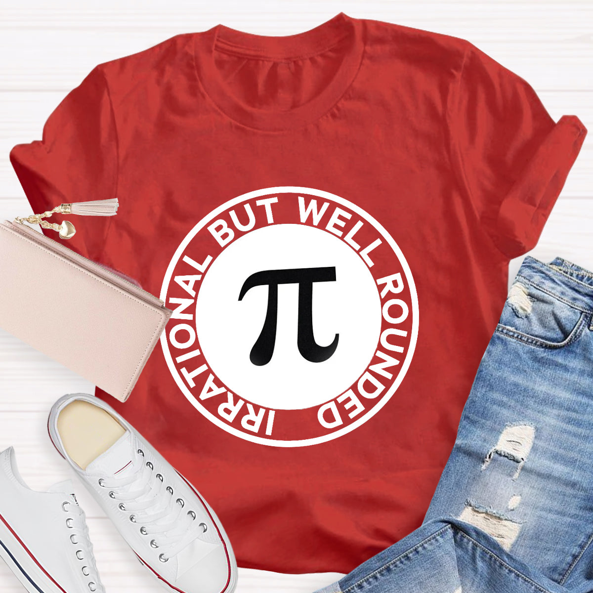 Irrational But Well Rounded Pi Day  T-Shirt