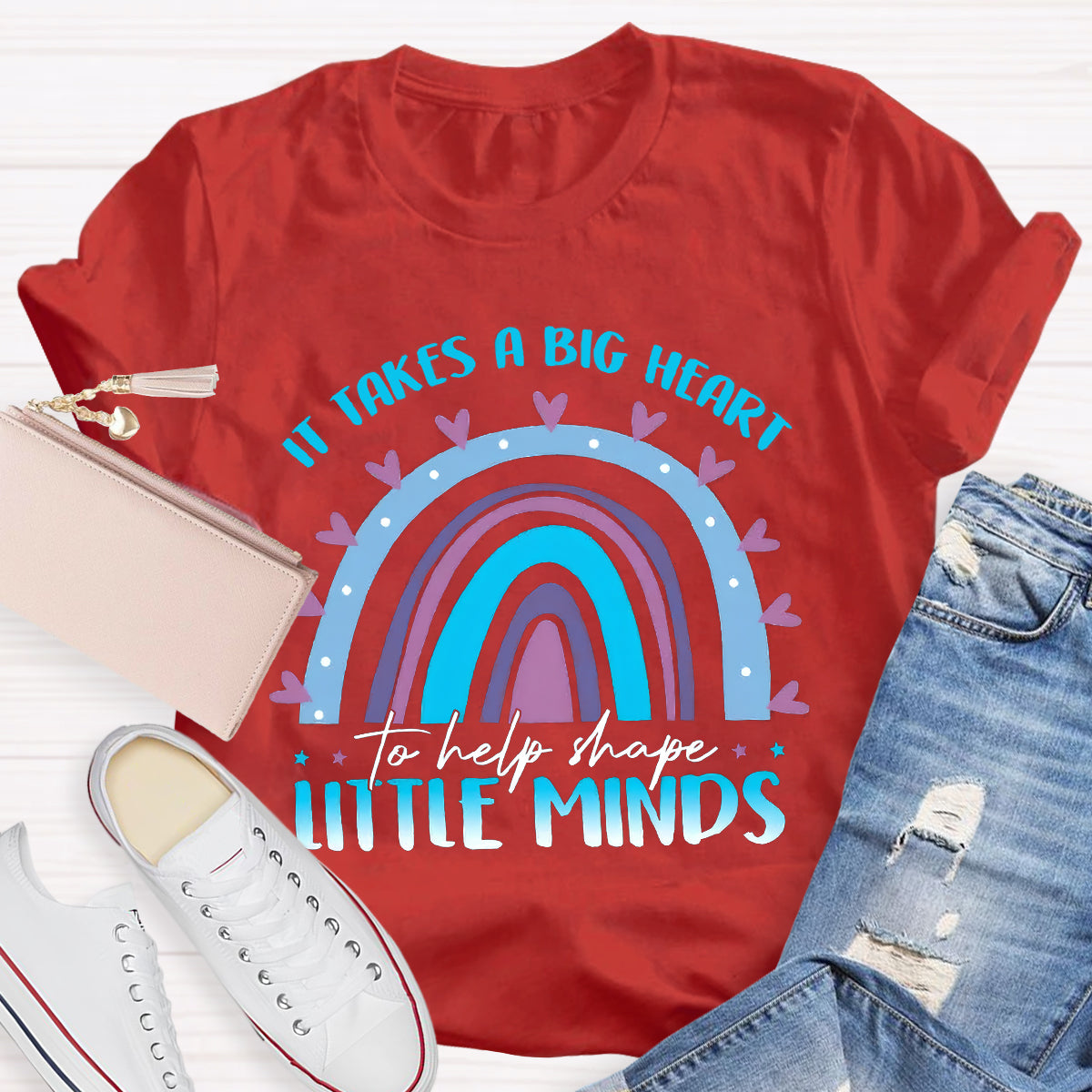 It Takes A Big Heart To Help Little Minds Rainbow T-Shirt