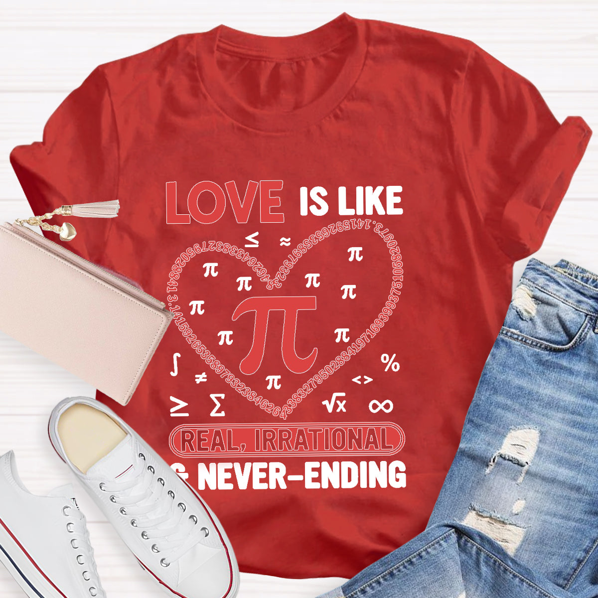 Love Is Like Pi Teacher T-Shirt