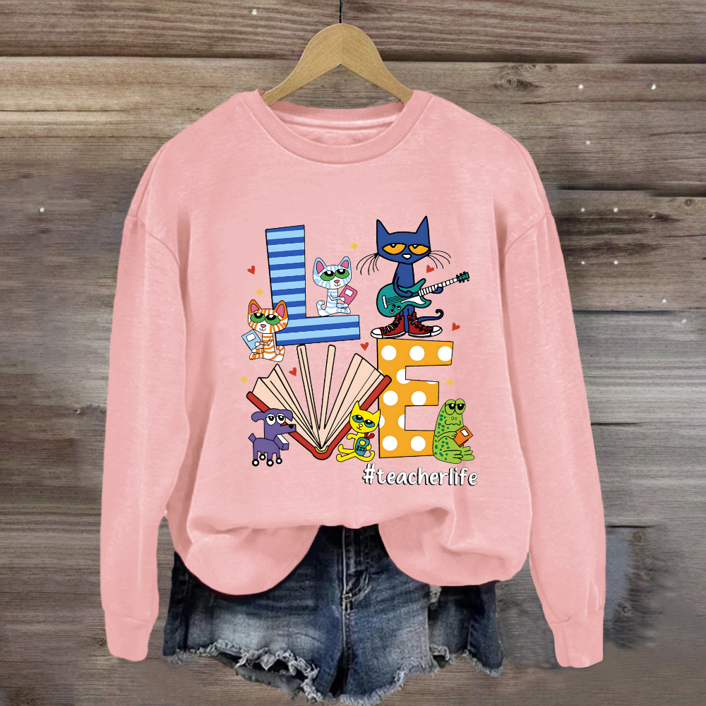 Pete the Cat Love Teacherlife Sweatshirt