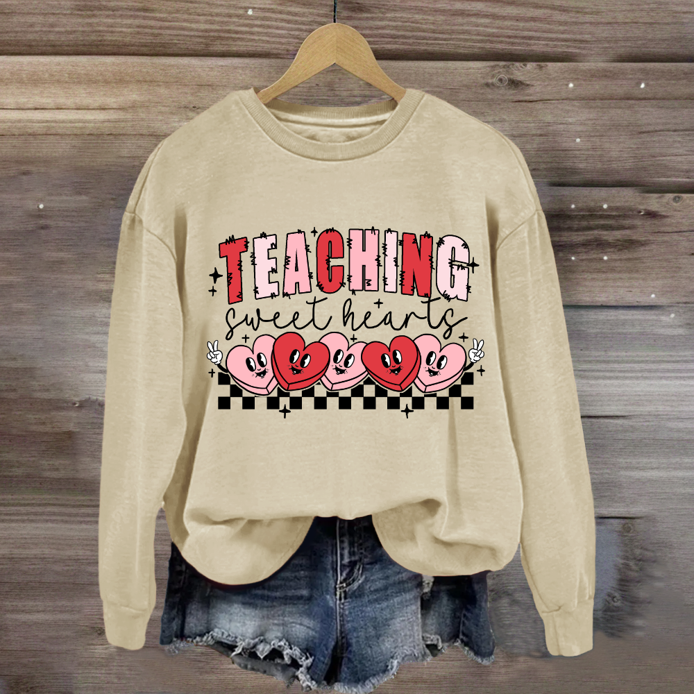 Teaching Sweetheart Teacher Sweatshirt