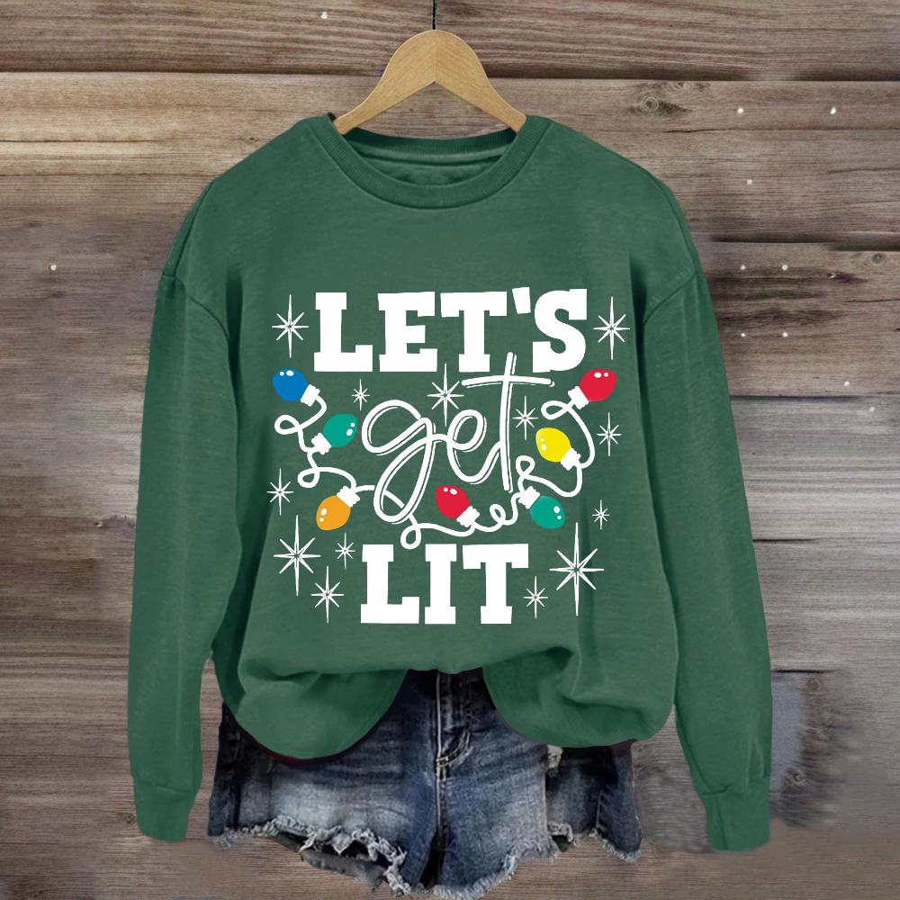 Let's Get Lit Christmas Sweatshirt