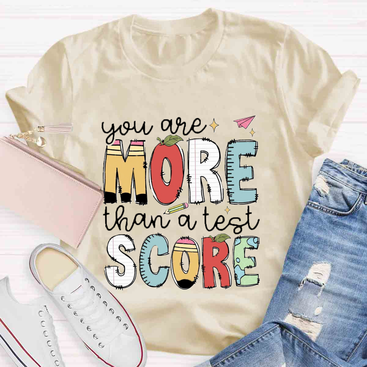 You Are More Than A Test Score T-Shirt