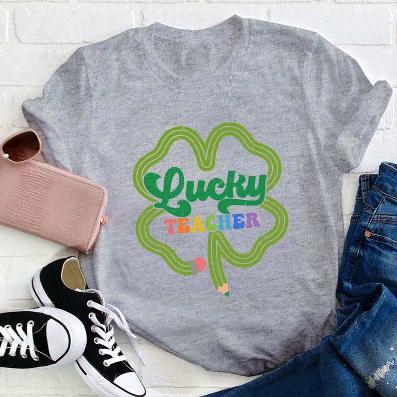 Lucky Teacher T-Shirt