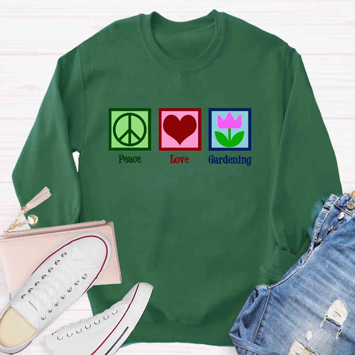 Peace Love Gardening Sweatshirt