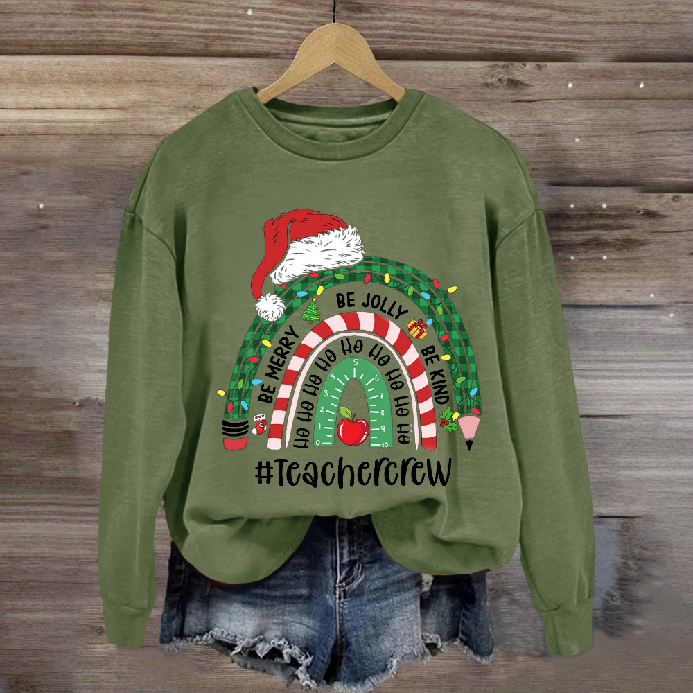 Be Merry Jolly Kind Christmas Teacher Crew Sweatshirt