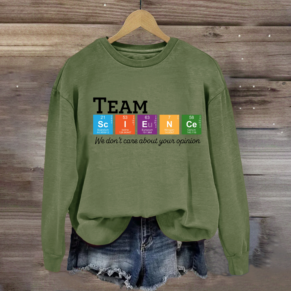 Science Team Teachers Sweatshirt